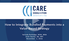 How to Integrate Bundled Payments into a Value-Based Strategy